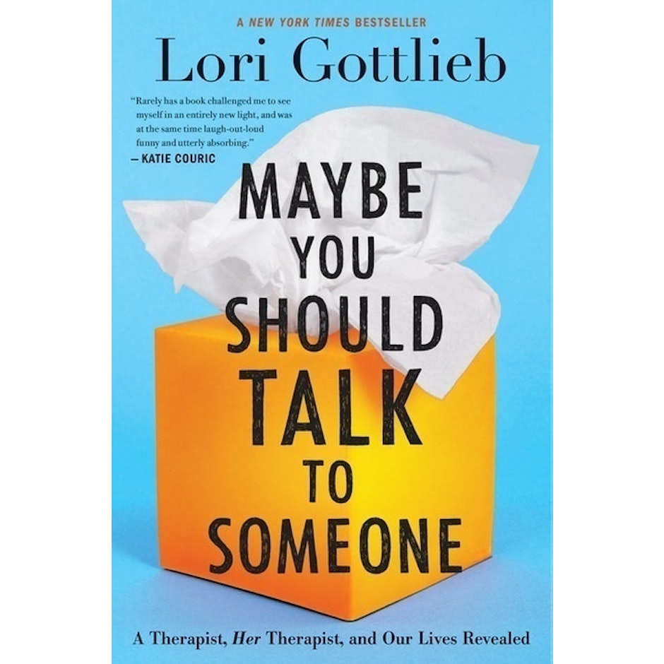 Lori Gottlieb Maybe You Should Talk to Someone: A Therapist, HER Therapist, and Our Lives Revealed translation missing: id.activerecord.decorators.item_part_image/alt