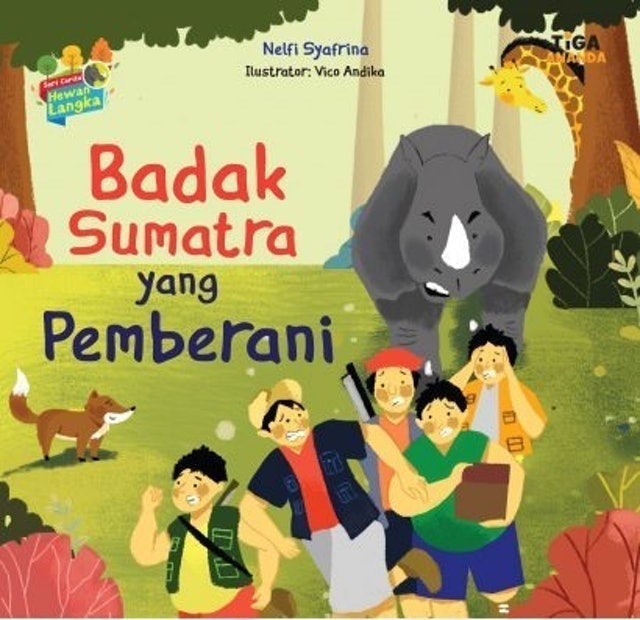Nelfi Syafrina Seri Cerita Hewan Langka: Badak Sumatra yang Pemberani 1