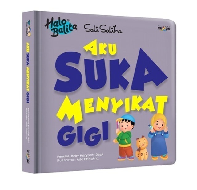 Beby Haryanti Dewi Halo Balita Sali Saliha: Aku Suka Menyikat Gigi (Boardbook) 1