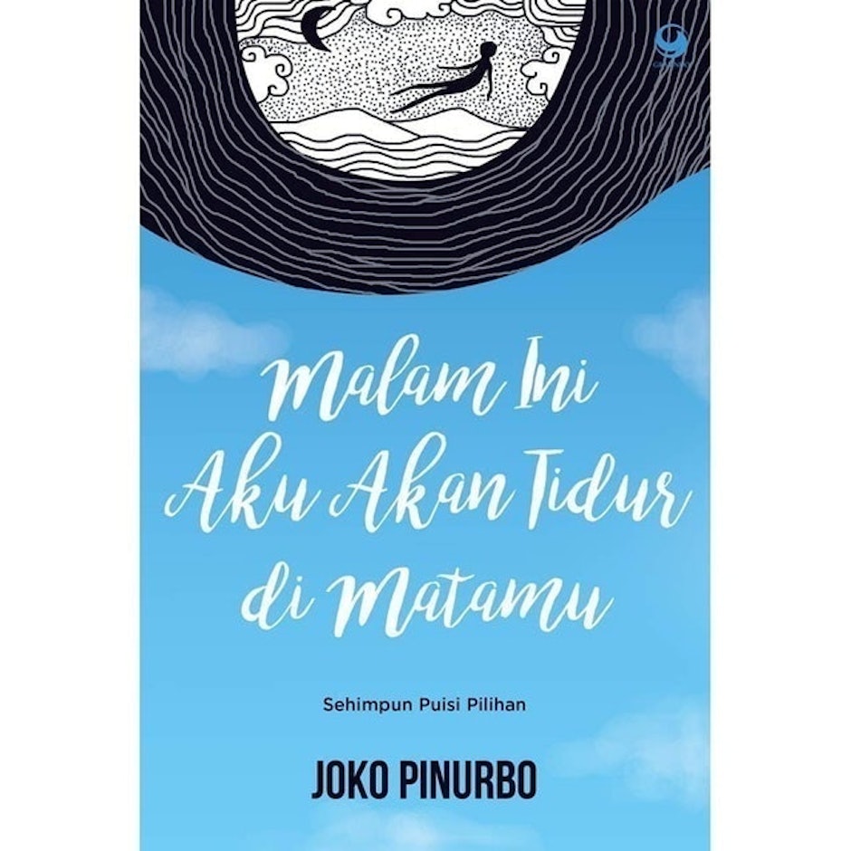 Joko Pinurbo Malam Ini Aku Akan Tidur di Matamu translation missing: id.activerecord.decorators.item_part_image/alt