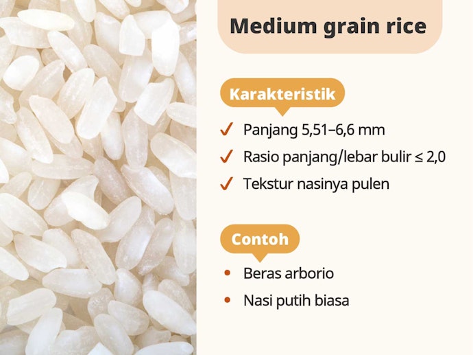 Medium grain rice, tipe beras yang paling umum ditemui
