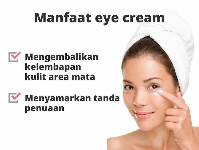 Manfaat dan fungsi eye cream atau krim mata