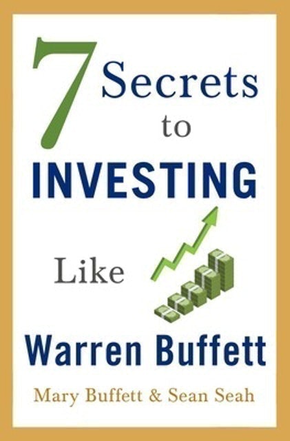 Mary Buffett dan Sean Seah 7 Secrets to Investing Like Warren Buffett 1