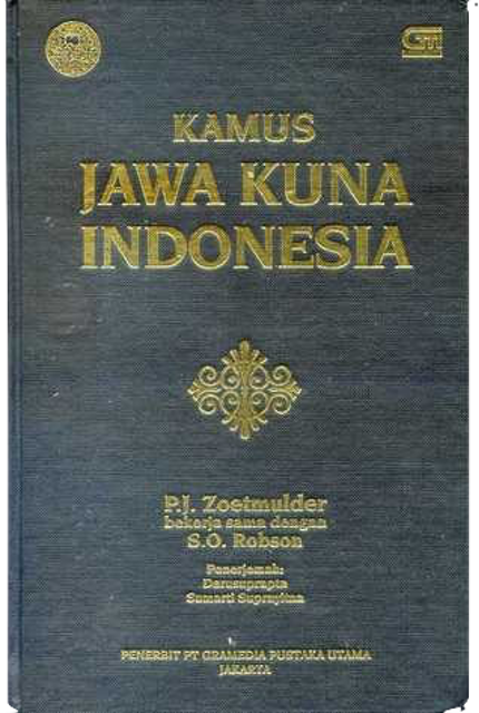 P.J. Zoetmulder Kamus Jawa Kuna Indonesia 1