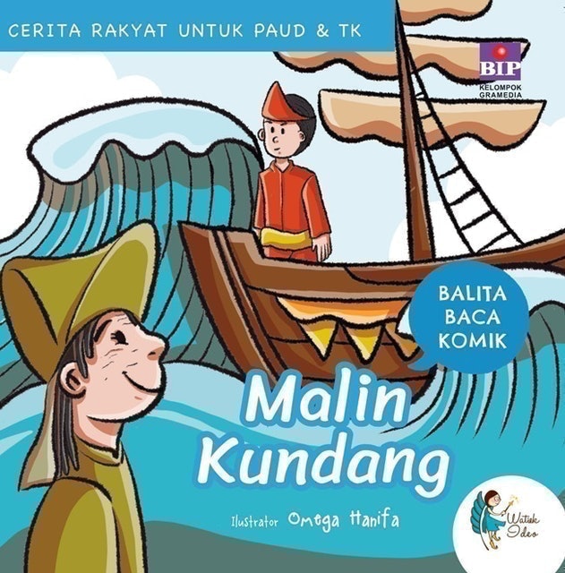 Watiek Ideo Balita Baca Komik Cerita Rakyat: Malin Kundang  1