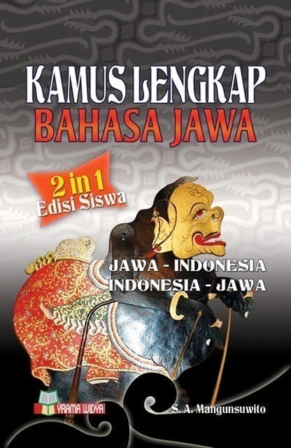 S.A. Mangunsuwito Kamus Lengkap Bahasa Jawa 2 in 1 Edisi Siswa 1