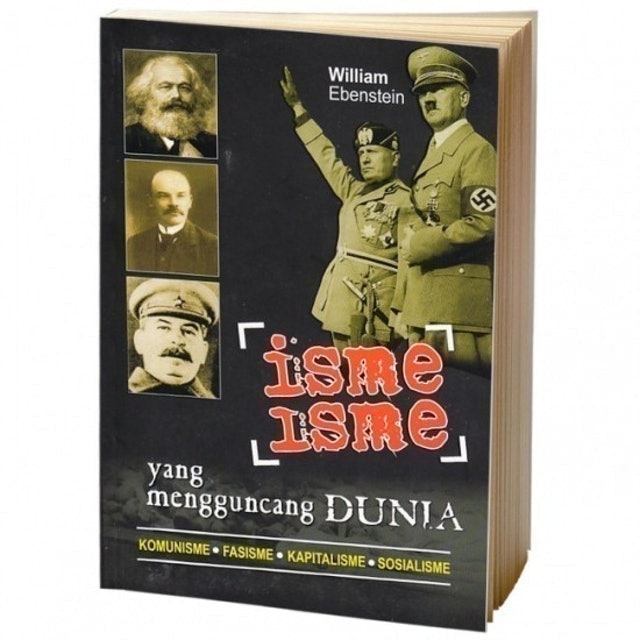 William Ebenstein Isme Isme yang Mengguncang Dunia 1