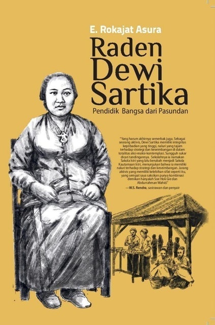 E. Rokajat Asura Raden Dewi Sartika: Pendidik Bangsa dari Pasundan 1