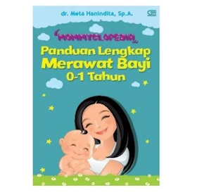 dr. Meta Hanindita, Sp.A.(K) Mommyclopedia: Panduan Lengkap Merawat Bayi 0-1 Tahun 1