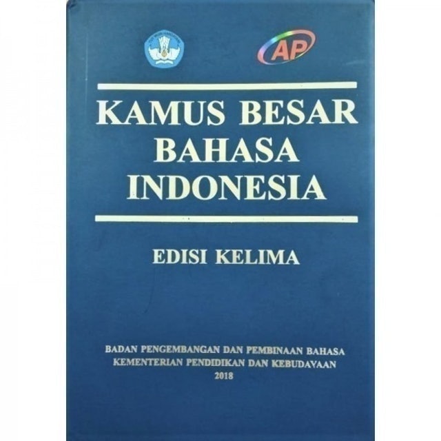 Badan Pengembangan dan Pembinaan Bahasa, Kementerian Pendidikan dan Kebudayaan Kamus Besar Bahasa Indonesia (Edisi Kelima) 1