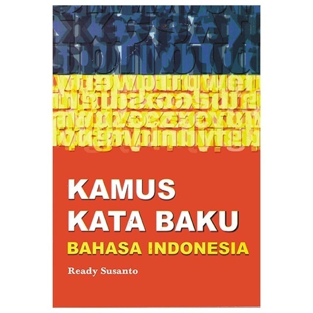 Ready Susanto Kamus Kata Baku Bahasa Indonesia 1