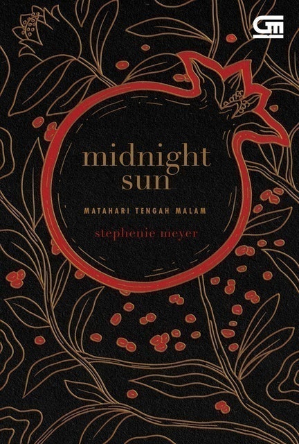Stephenie Meyer Midnight Sun (Matahari Tengah Malam) 1