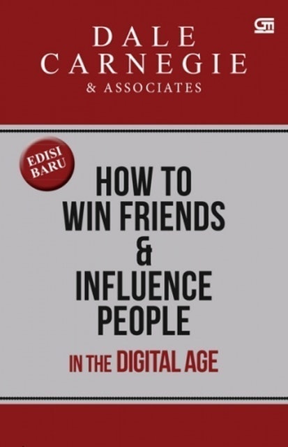 Dale Carnegie & Associates How To Win Friends and Influence People in the Digital Age 1
