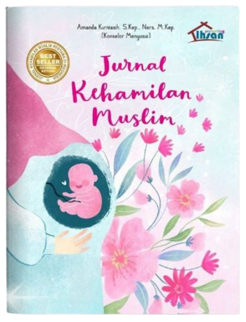 Amanda Kurniasih, S.Kep., Ners, M.Kep. Jurnal Kehamilan Muslim 1