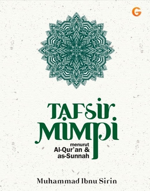 Muhammad Ibnu Sirin Tafsir Mimpi menurut Al-Qur'an dan as-Sunnah New 1