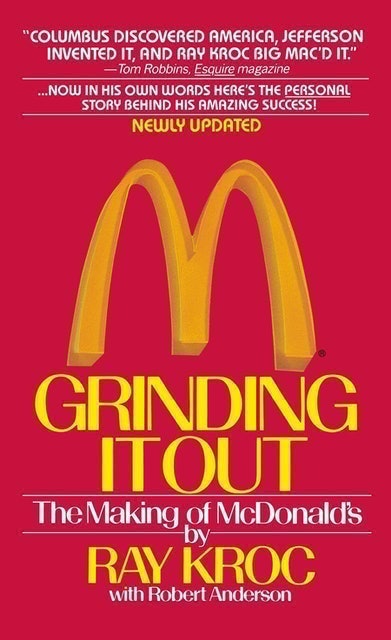 Ray Kroc & Robert Anderson Grinding It Out: The Making Of McDonald's 1
