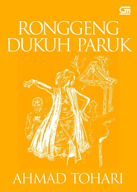 Ahmad Tohari Ronggeng Dukuh Paruk 1